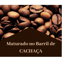 Café Especial Moído (MATURADO CACHAÇA) Fazenda Barinas /MG